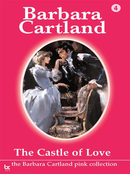 Title details for The Castle of Love by Barbara Cartland - Available
